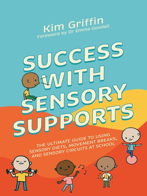 Title details for Success with Sensory Supports by Kim Griffin - Available